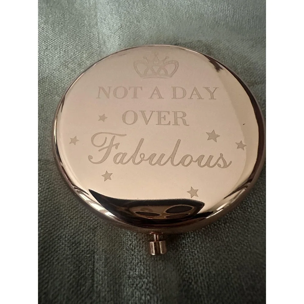 Not A Day Over Fabulous Rose Gold Compact Mirror‎ Dual Sided Round Purse Travel